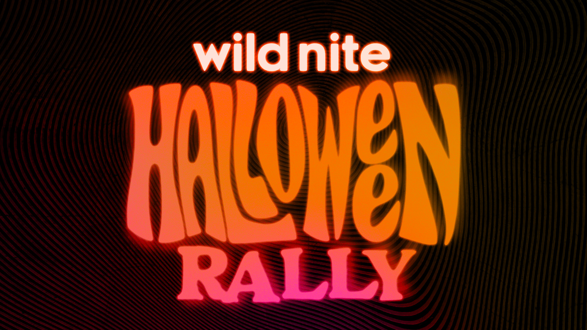Wild Nite: Halloween Rally